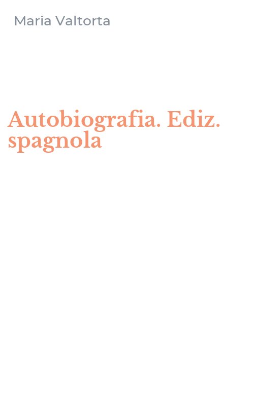 Autobiografia. Ediz. spagnola