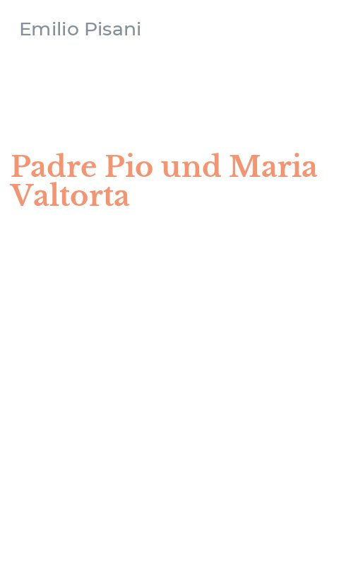 Padre Pio und Maria Valtorta