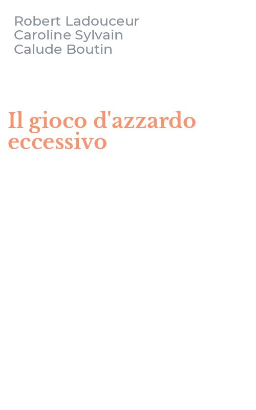 Il gioco d'azzardo eccessivo
