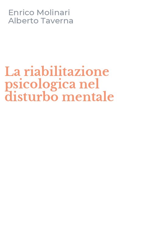 La riabilitazione psicologica nel disturbo mentale