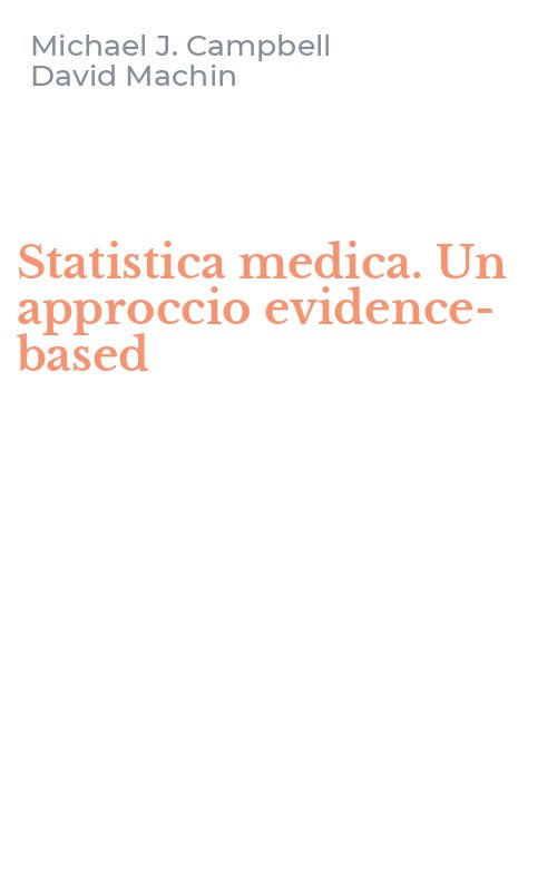 Statistica medica. Un approccio evidence-based