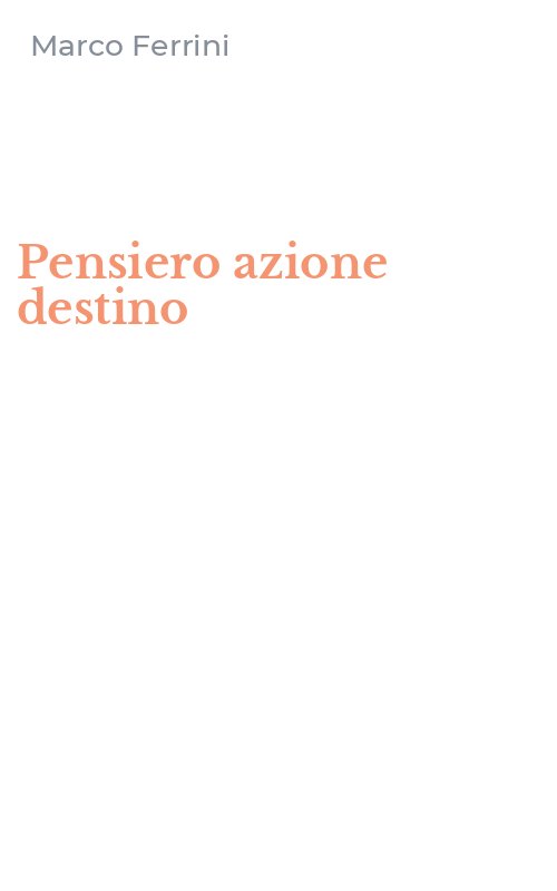 Pensiero azione destino