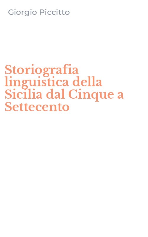 Storiografia linguistica della Sicilia dal Cinque a Settecento
