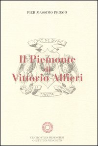 Il Piemonte di Vittorio Alfieri
