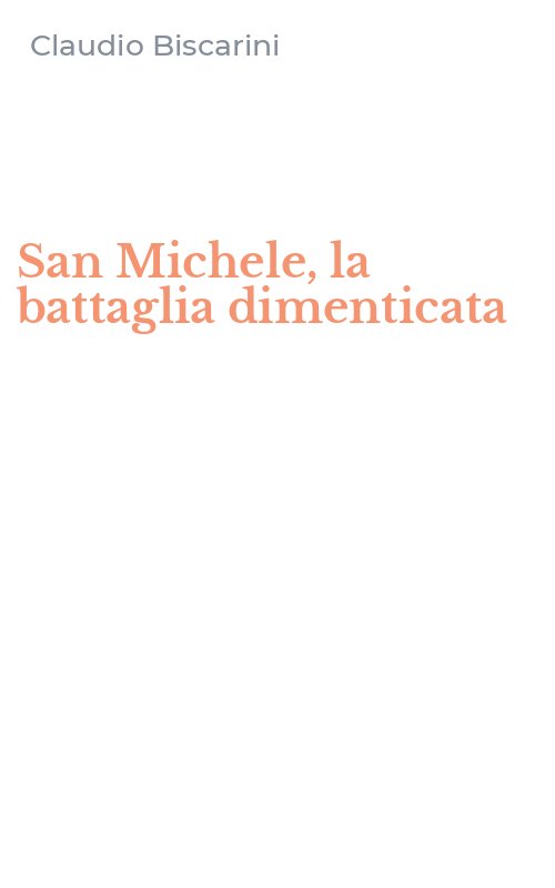 San Michele, la battaglia dimenticata