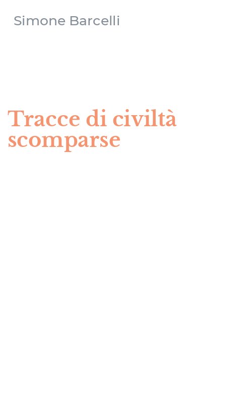 Tracce di civiltà scomparse