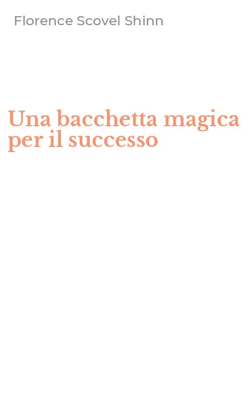 Una bacchetta magica per il successo