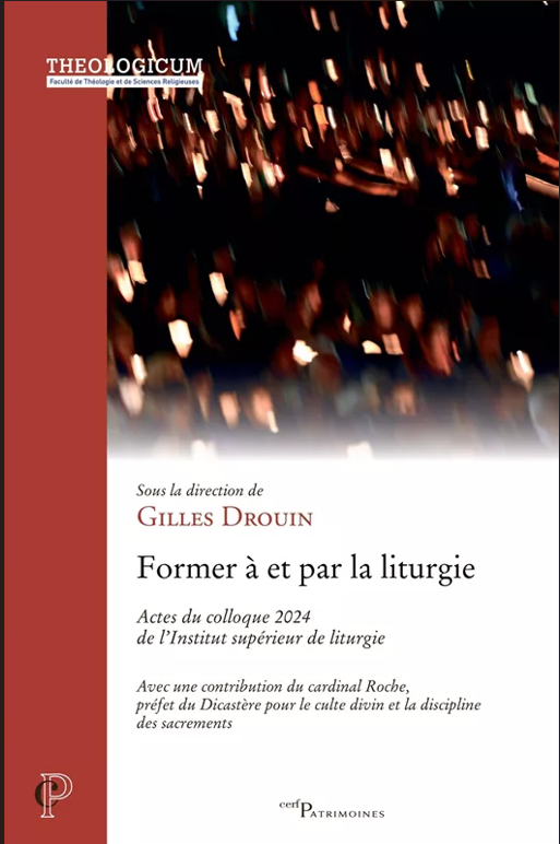 FORMER A ET PAR LA LITURGIE