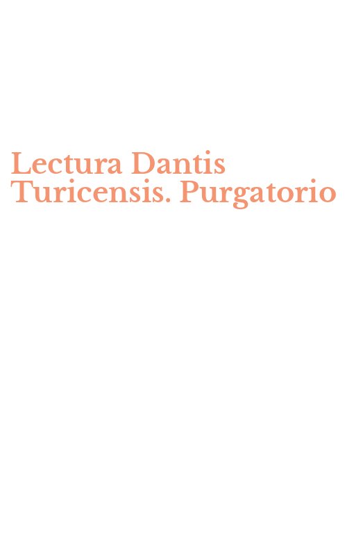 Lectura Dantis Turicensis. Purgatorio