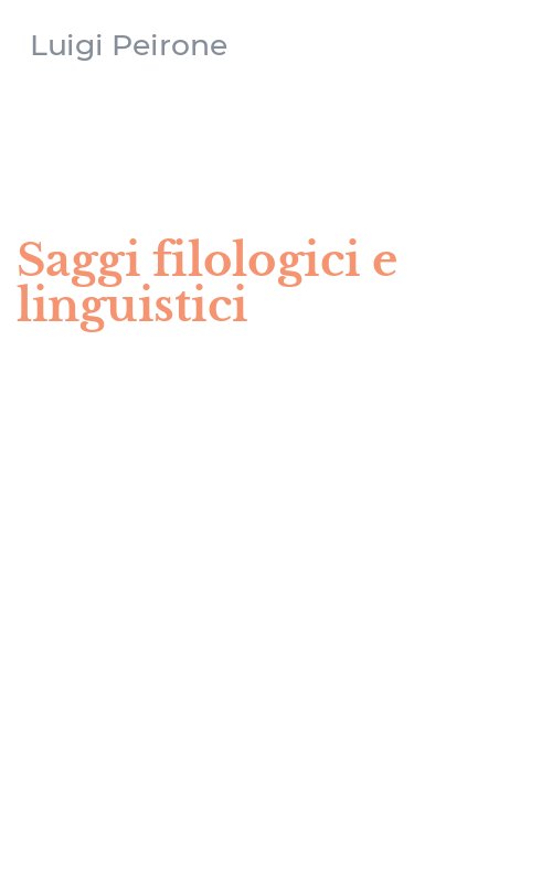 Saggi filologici e linguistici