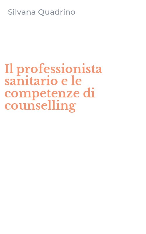 Il professionista sanitario e le competenze di counselling