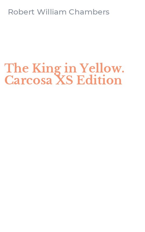 The King in Yellow. Carcosa XS Edition