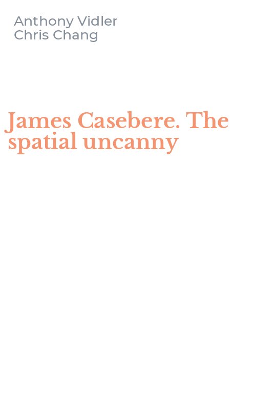 James Casebere. The spatial uncanny