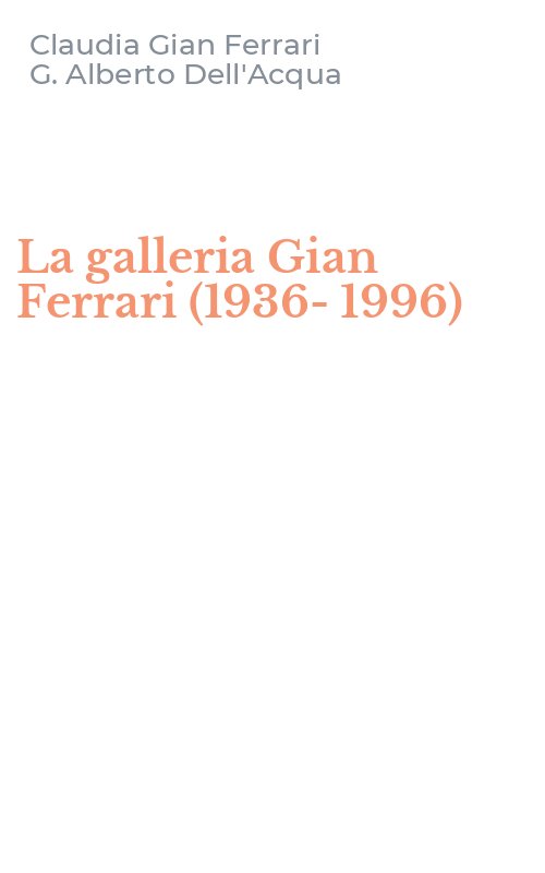 La galleria Gian Ferrari (1936-1996)