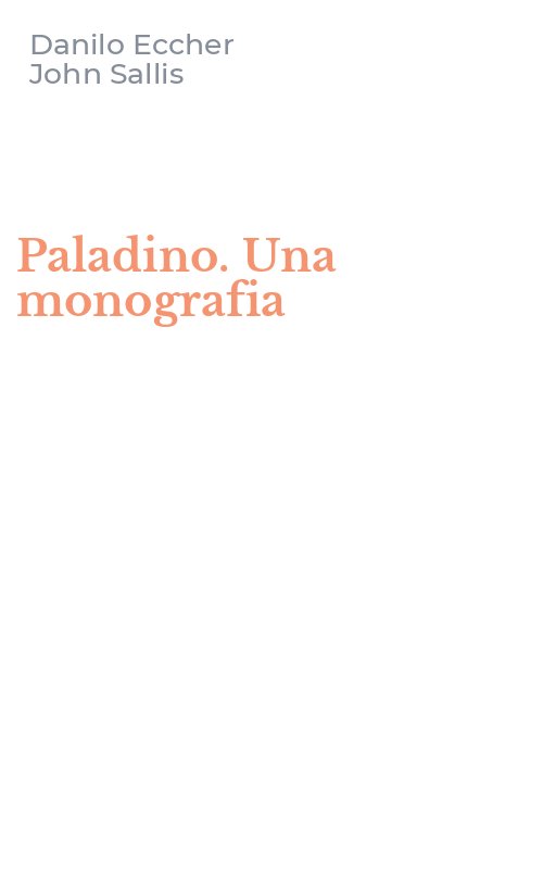 Paladino. Una monografia