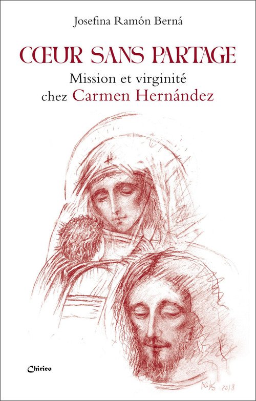 Coeur sans partage. Mission et virginité chez Carmen Hernández