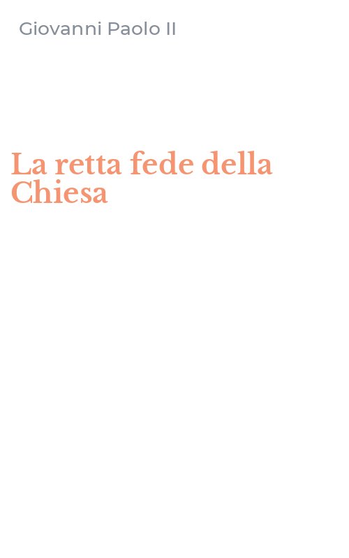La retta fede della Chiesa