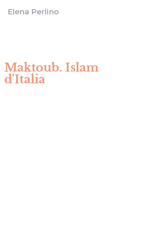 Maktoub. Islam d'Italia