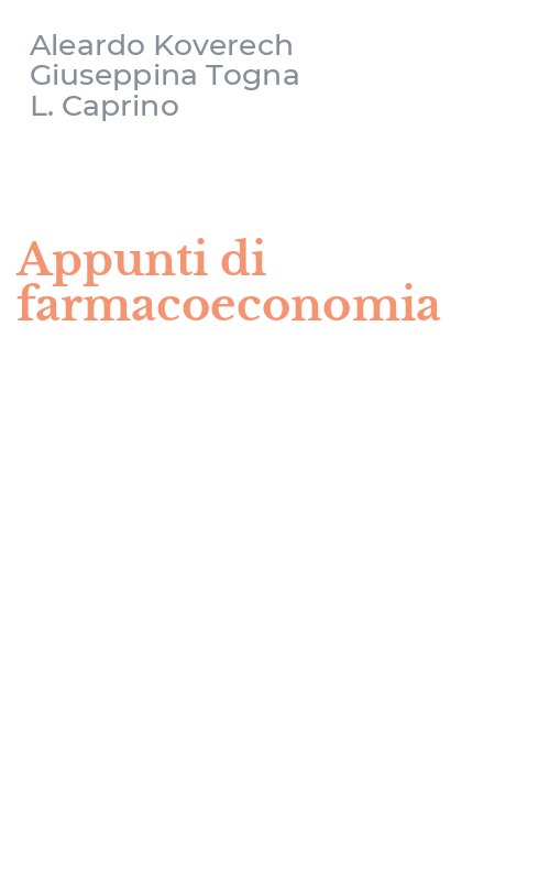 Appunti di farmacoeconomia