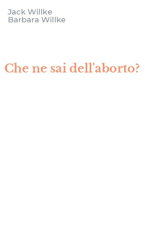 Che ne sai dell'aborto?