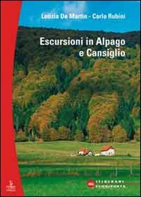 Escursioni. Alpago e Cansiglio