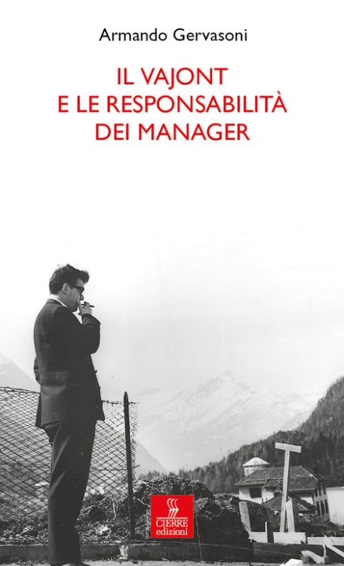 Il Vajont e le responsabilità dei manager