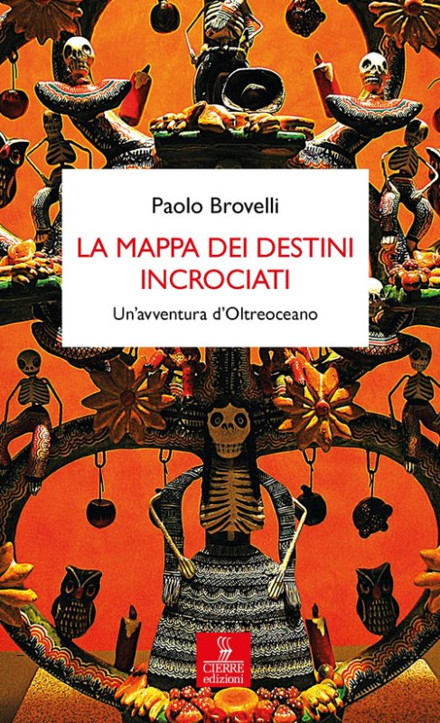 La mappa dei destini incrociati. Un'avventura d'Oltreoceano