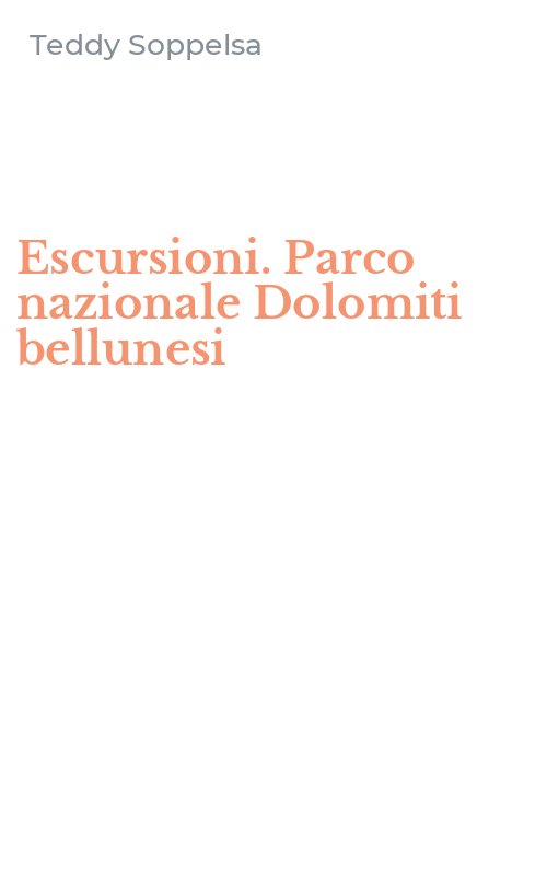 Escursioni. Parco nazionale Dolomiti bellunesi