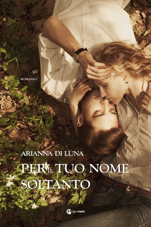 Per il tuo nome soltanto