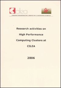 Research activities on high performance computing clusters at Cilea