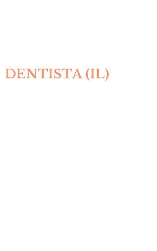 DENTISTA (IL)