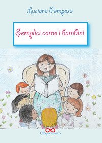 Semplici come bambini
