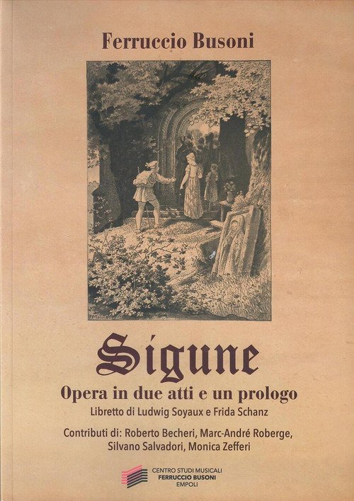 Sigune. Opera in due atti e un prologo