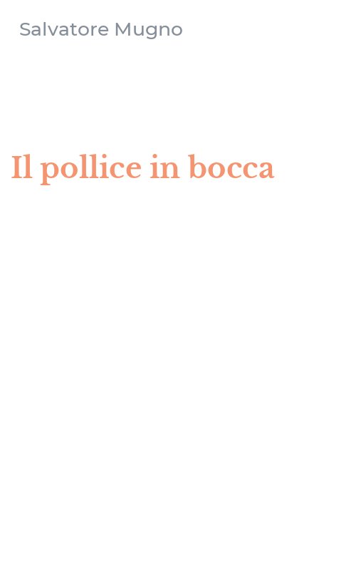 Il pollice in bocca
