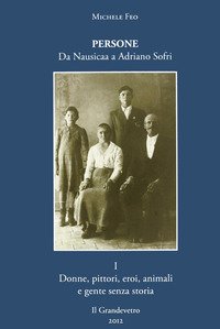 Persone. Da Nausicaa a Adriano Sofri