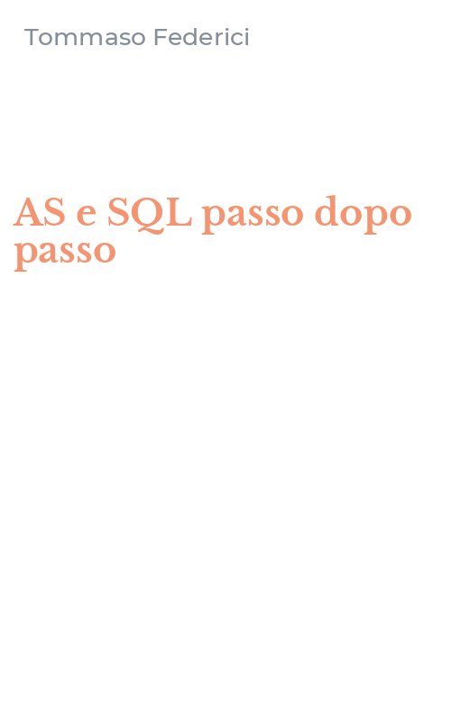 AS e SQL passo dopo passo