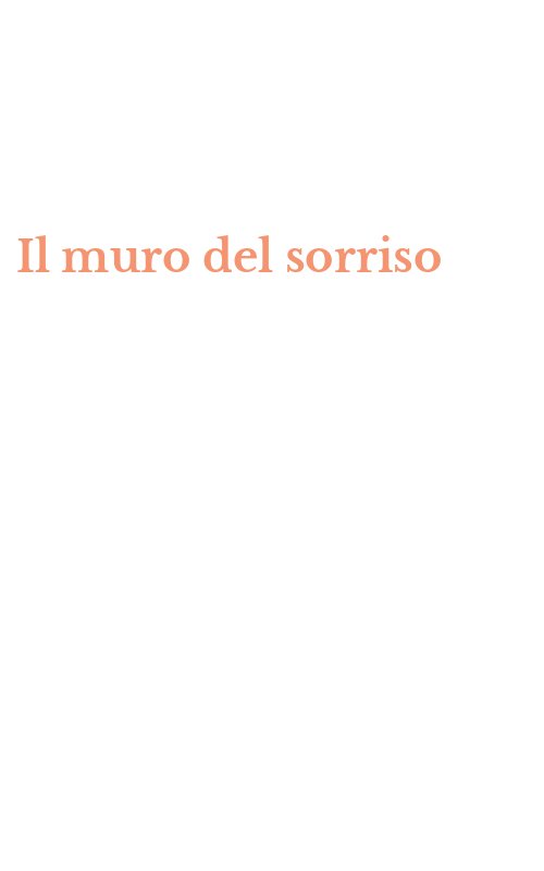 Il muro del sorriso