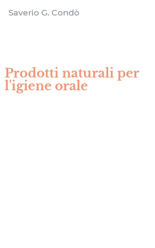 Prodotti naturali per l'igiene orale