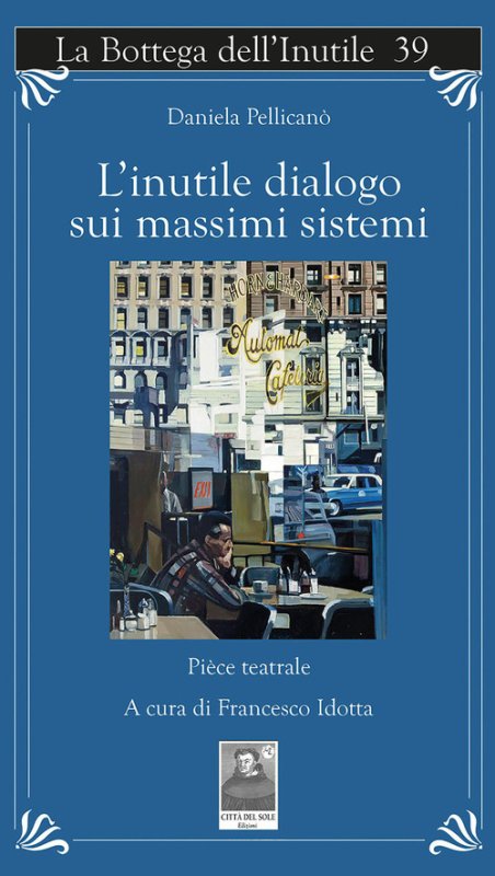 L'inutile dialogo sui massimi sistemi