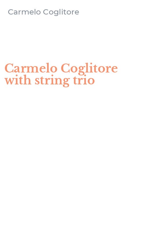 Carmelo Coglitore with string trio