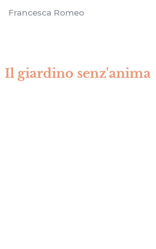Il giardino senz'anima