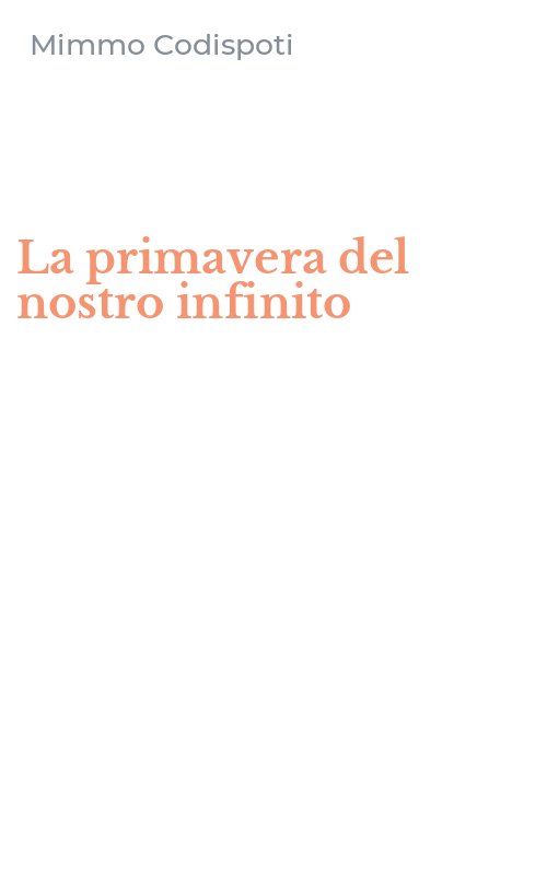La primavera del nostro infinito