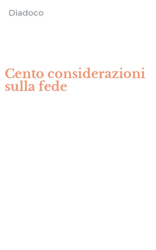Cento considerazioni sulla fede