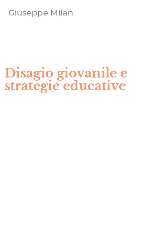 Disagio giovanile e strategie educative