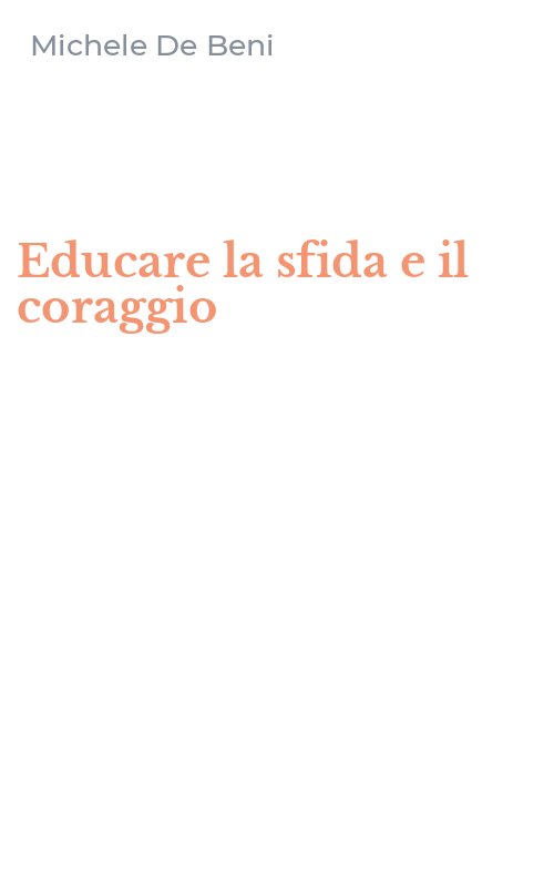 Educare la sfida e il coraggio