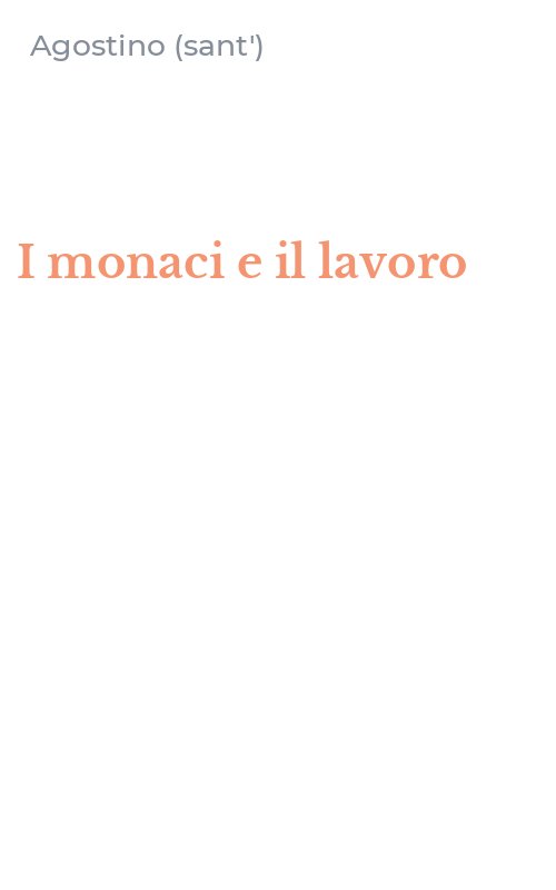 I monaci e il lavoro