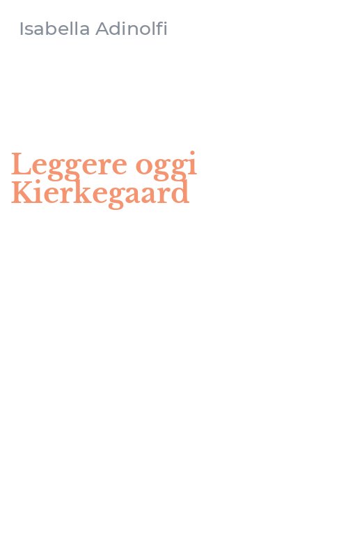 Leggere oggi Kierkegaard