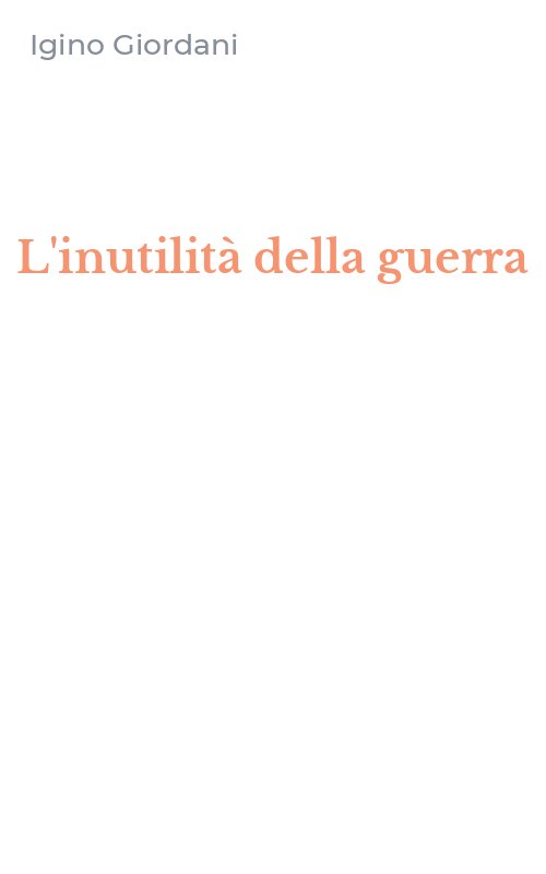 L'inutilità della guerra