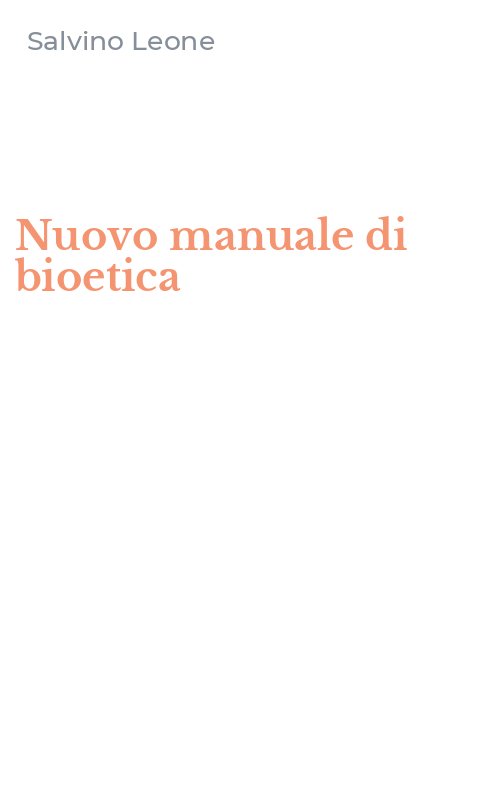 Nuovo manuale di bioetica