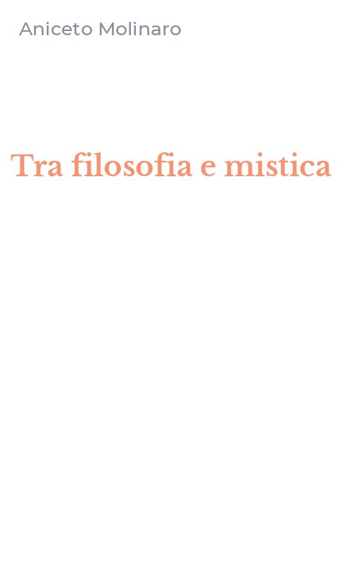Tra filosofia e mistica